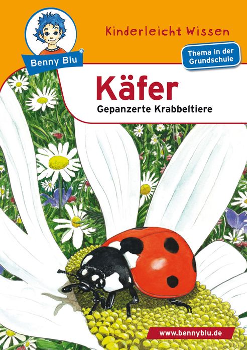 Benny Blu - Käfer: Gepanzerte Krabbeltiere