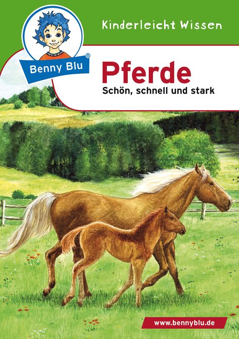 Benny Blu - Pferde: Schön, schnell und stark