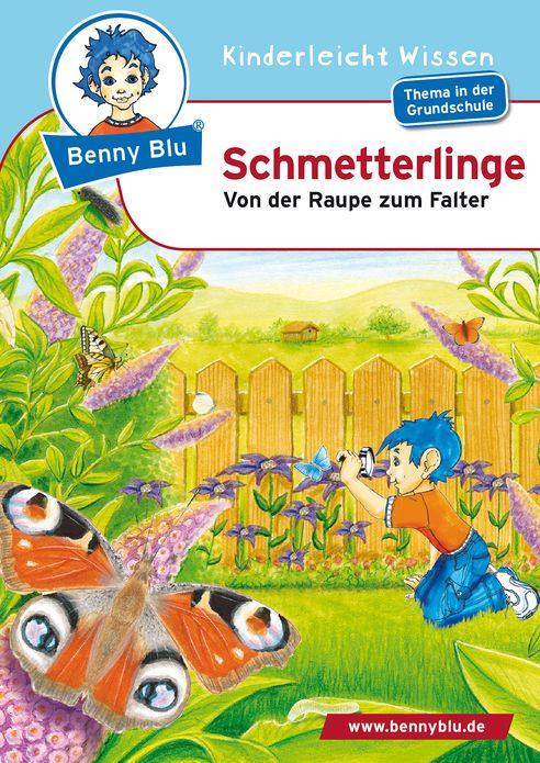 Benny Blu - Schmetterlinge: Von der Raupe zum Falter