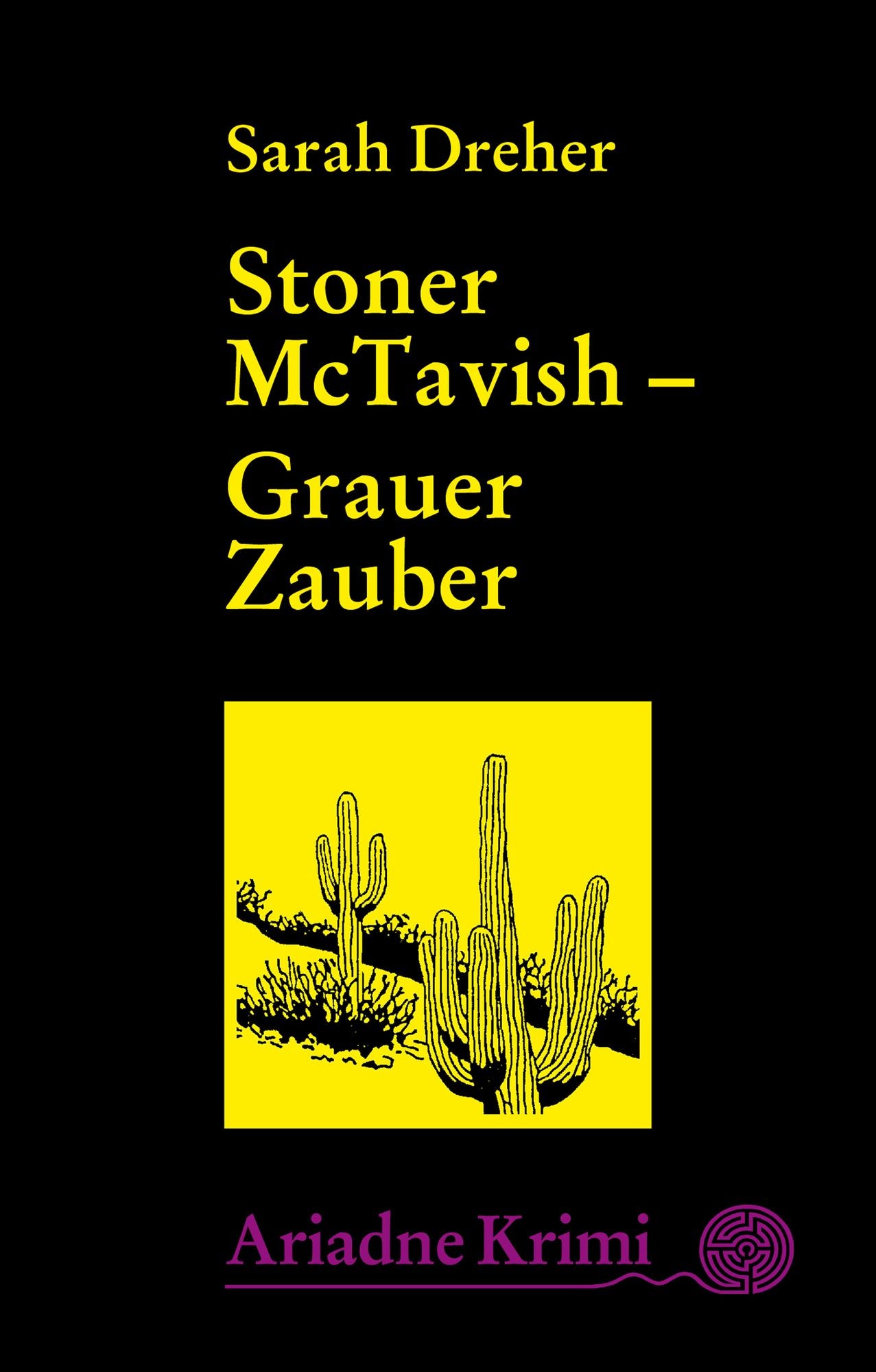 Stoner McTavish - Grauer Zauber: Stoners 3. Fall
