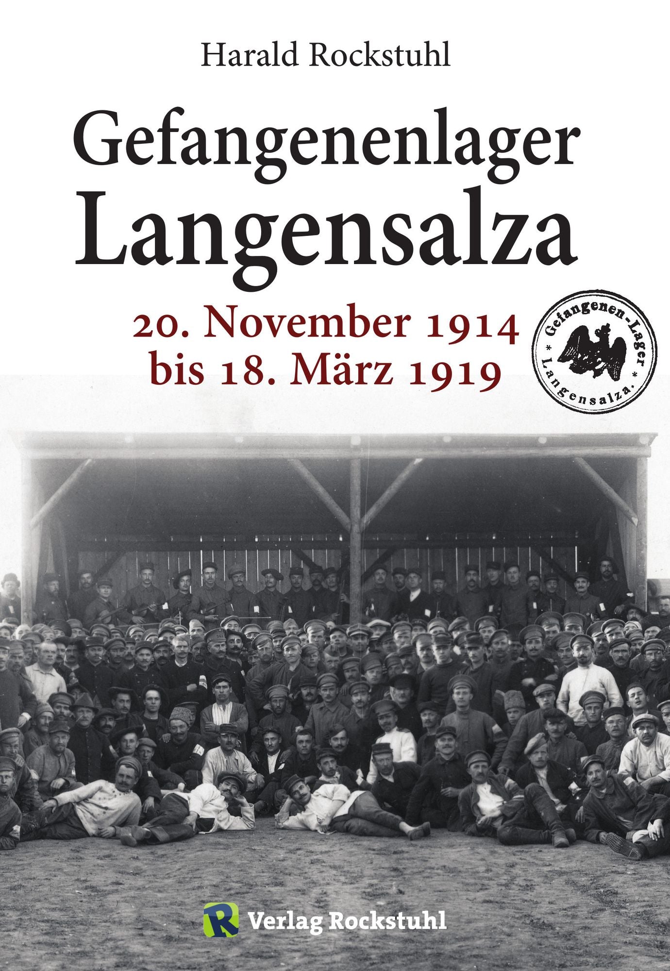 Gefangenenlager in Langensalza: 20. November 1914 bis 18. März 1919