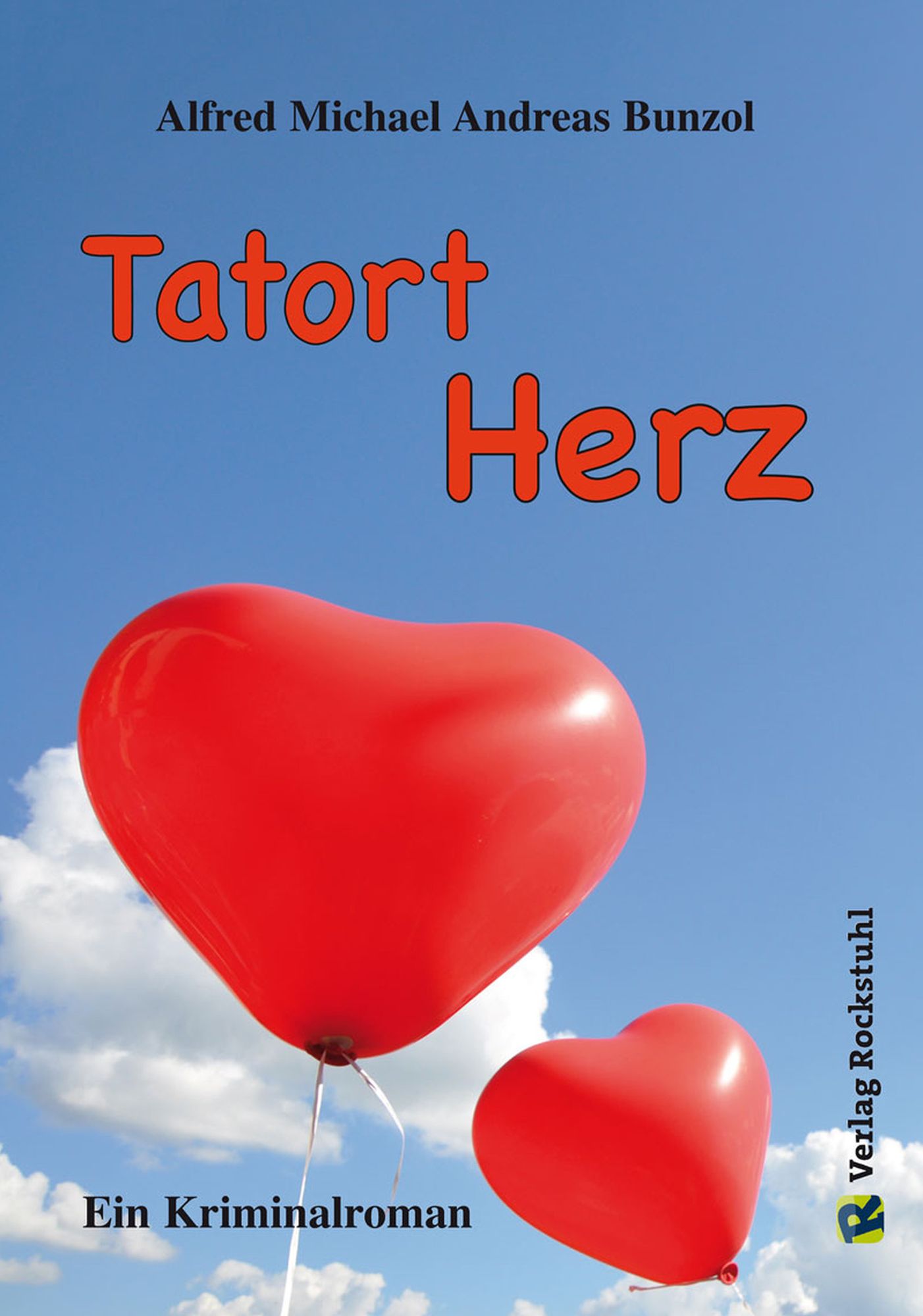 Tatort Herz: Ein Kriminalroman