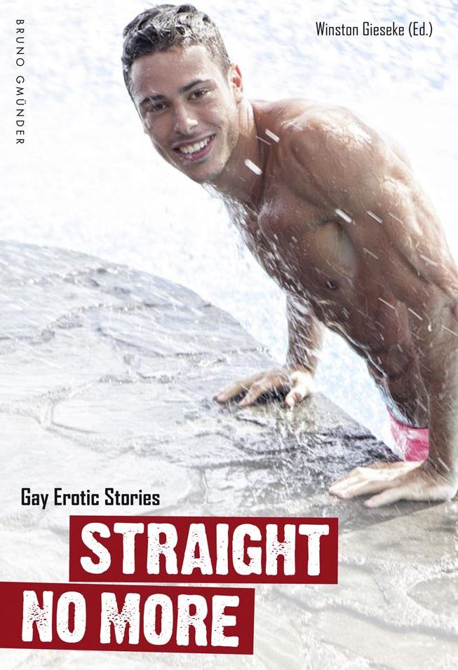 Straight No More. Gay Erotic Stories