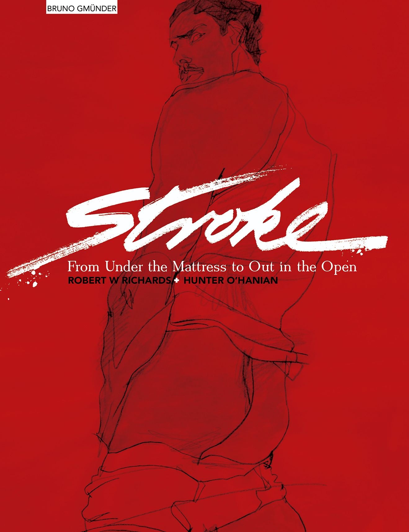 Stroke: From Under the Mattress to Out in the Open