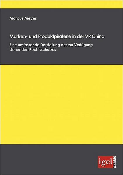 Marken- und Produktpiraterie in der VR China