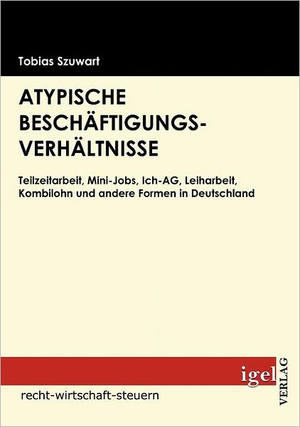 Atypische Beschäftigungsverhältnisse