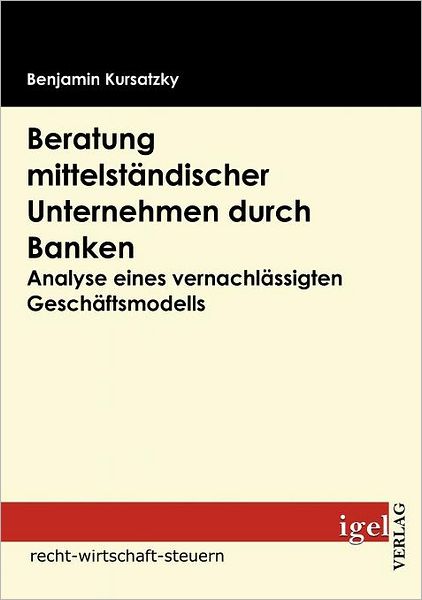 Beratung mittelständischer Unternehmen durch Banken