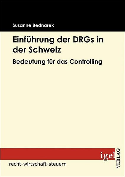 Einführung der DRGs in der Schweiz