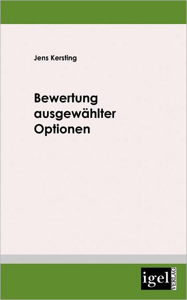Bewertung ausgewählter Optionen