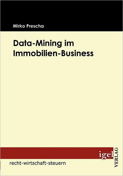 Data-Mining im Immobilien-Business