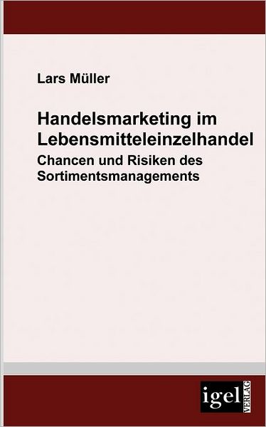 Handelsmarketing im Lebensmitteleinzelhandel