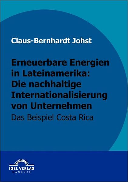 Erneuerbare Energien in Lateinamerika: die nachhaltige Internationalisierung von Unternehmen