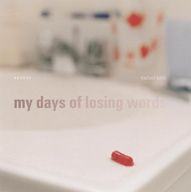 My Days of Losing Words