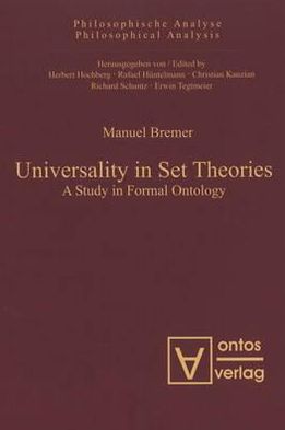 Universality in Set Theories: A Study in Formal Ontology