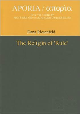 The Rei(g)n of 'Rule'