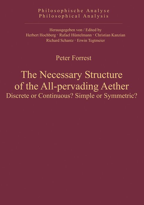 The Necessary Structure of the All-pervading Aether: Discrete or Continuous? Simple or Symmetric?