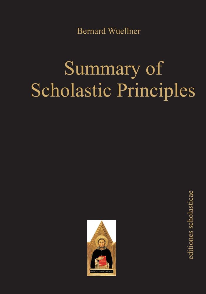 Summary of Scholastic Principles: Scholastic Editions [editiones scholasticae] 1