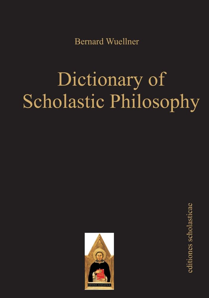 Dictionary of Scholastic Philosophy: Scholastic Editions [editiones scholasticae] 2