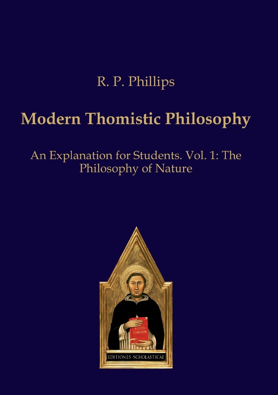 Modern Thomistic Philosophy: An Explanation for Students: The Philosophy of Nature