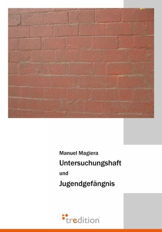 Untersuchungshaft und Jugendgefängnis