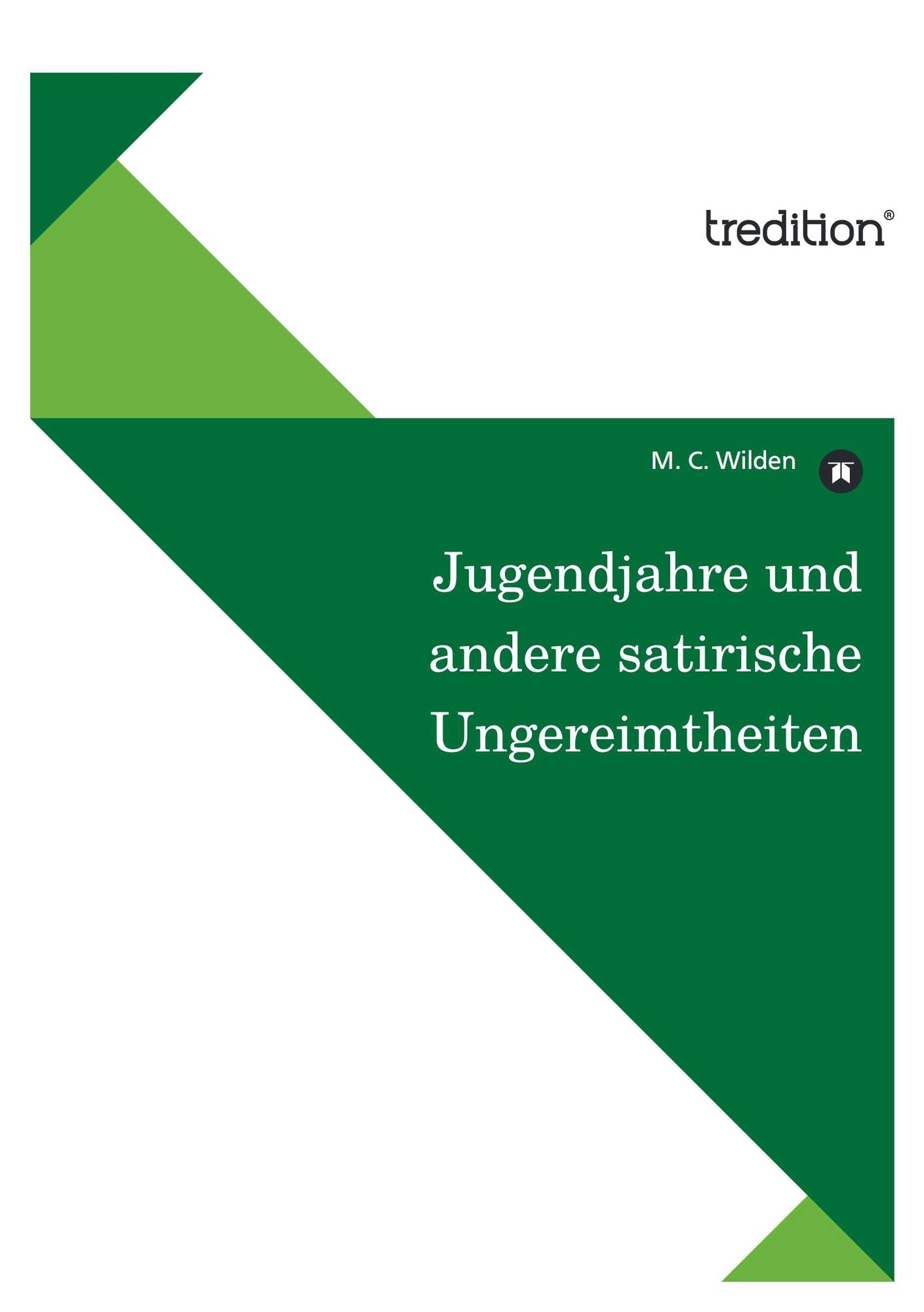 Jugendjahre und andere satirische Ungereimtheiten
