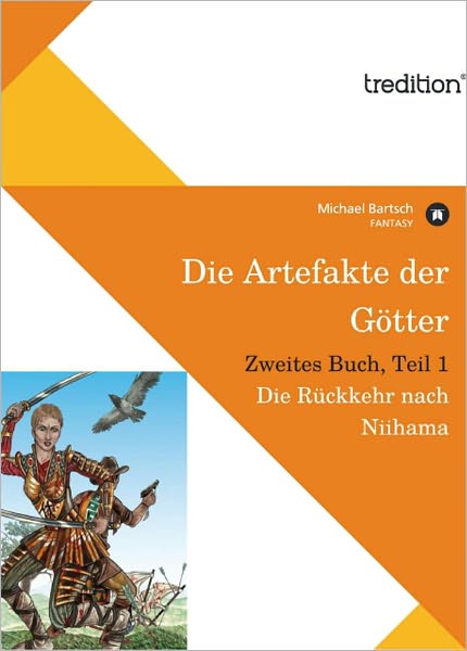 Die Artefakte der Götter, Zweites Buch, Teil 1: Die Rückkehr nach Niihama