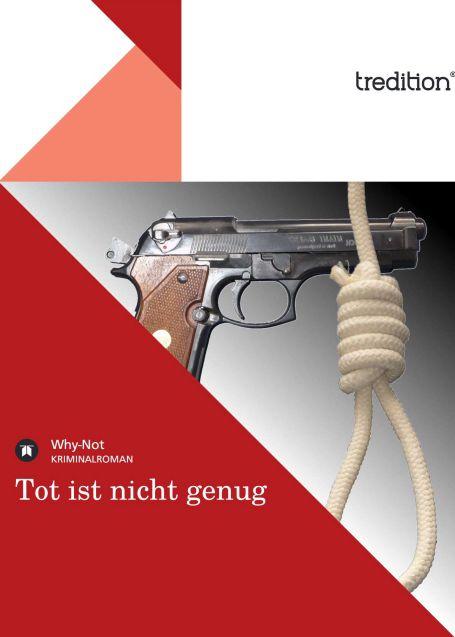 Tot ist nicht genug