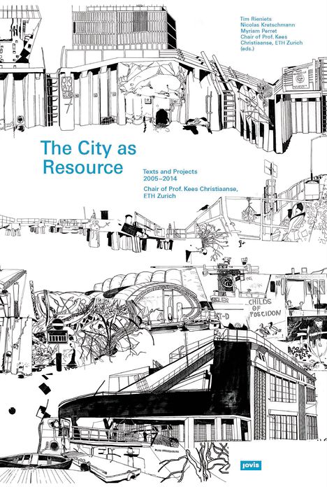 The City as a Resource: Concepts and Methods for Urban Design