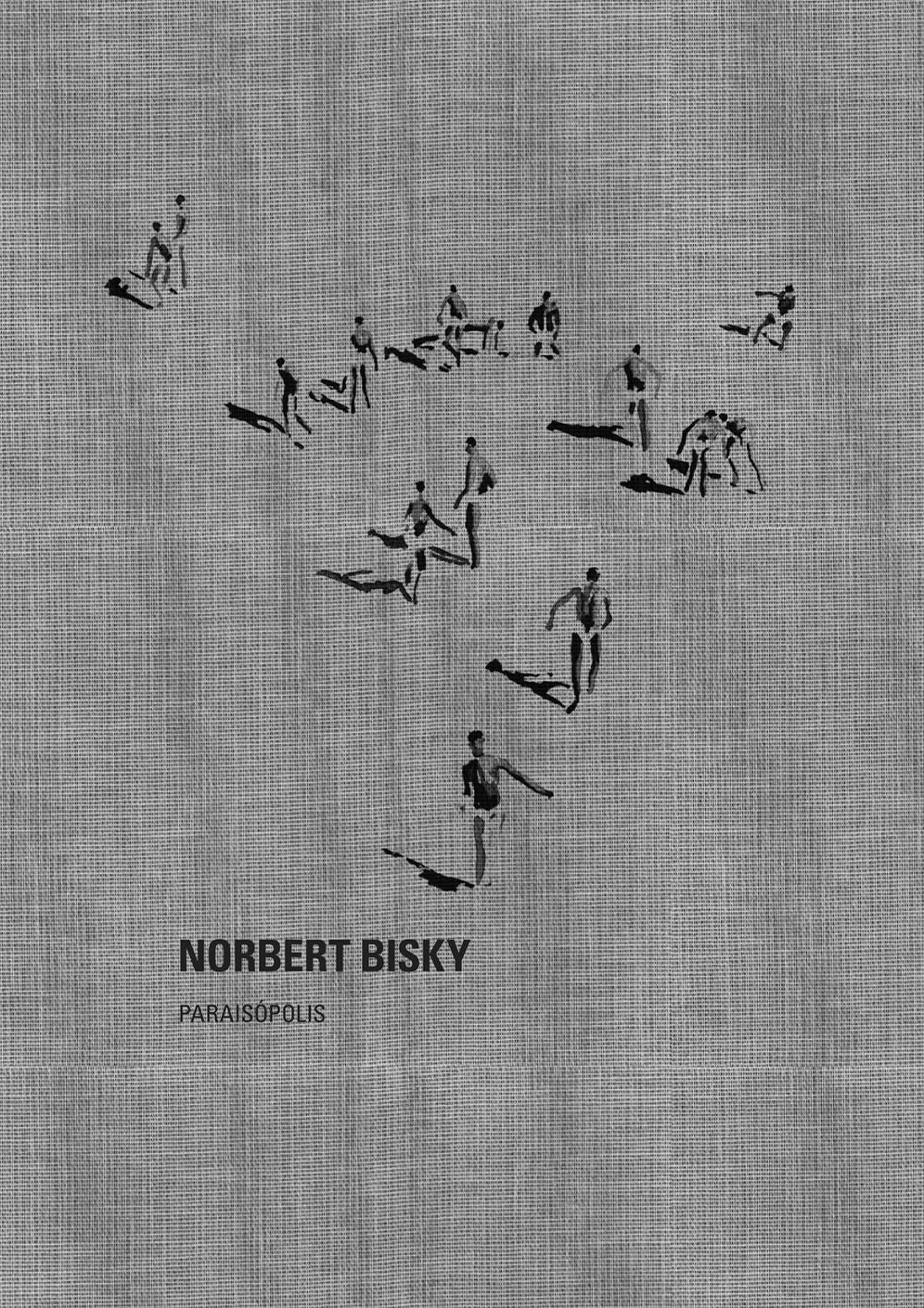 Norbert Bisky: ParaisÃ¯Â¿Â½polis