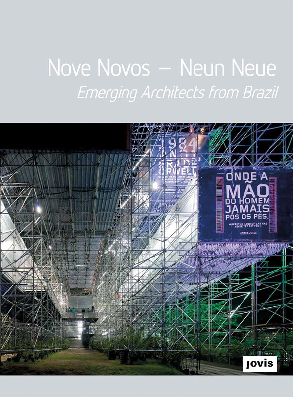 Nove Novos: Emerging Architects from Brazil