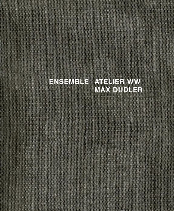 Ensemble: Atelier WW Max Dudler