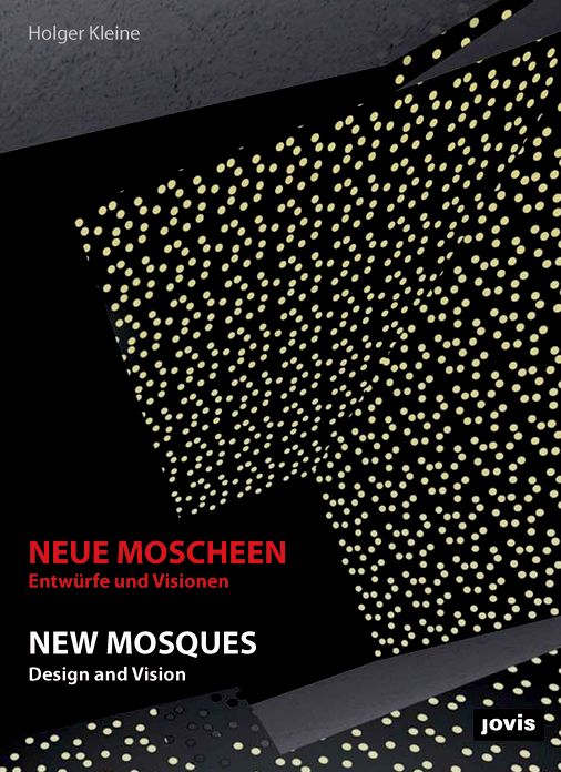 New Mosques: Design and Vision