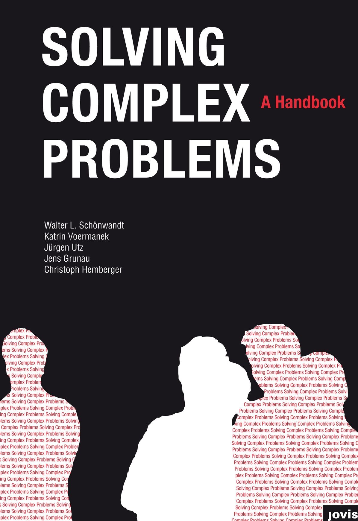 Solving Complex Problems: A Handbook