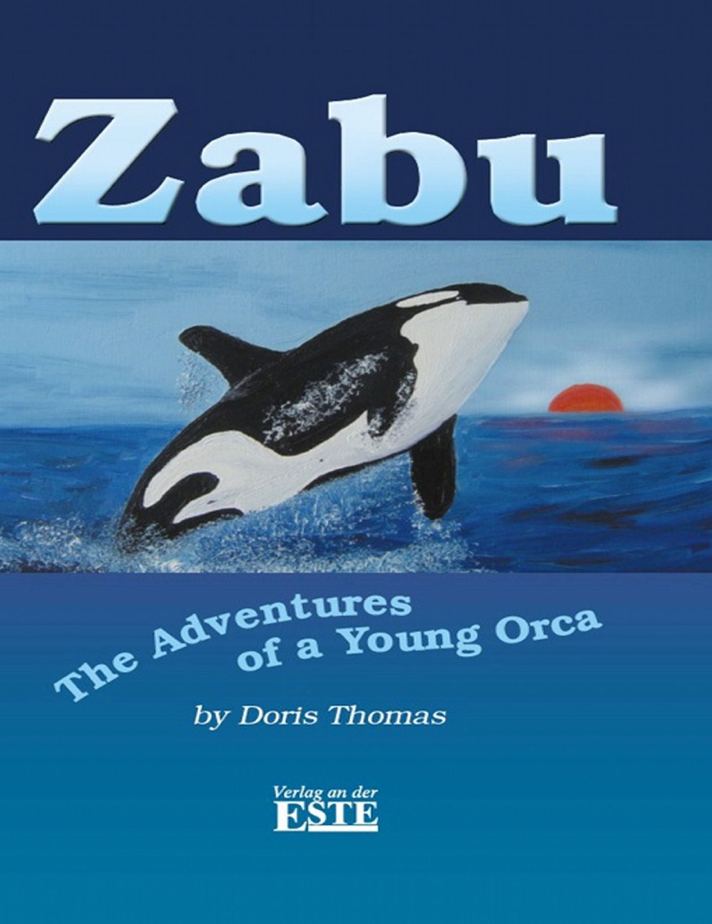 Zabu: The Adventures of a Young Orca