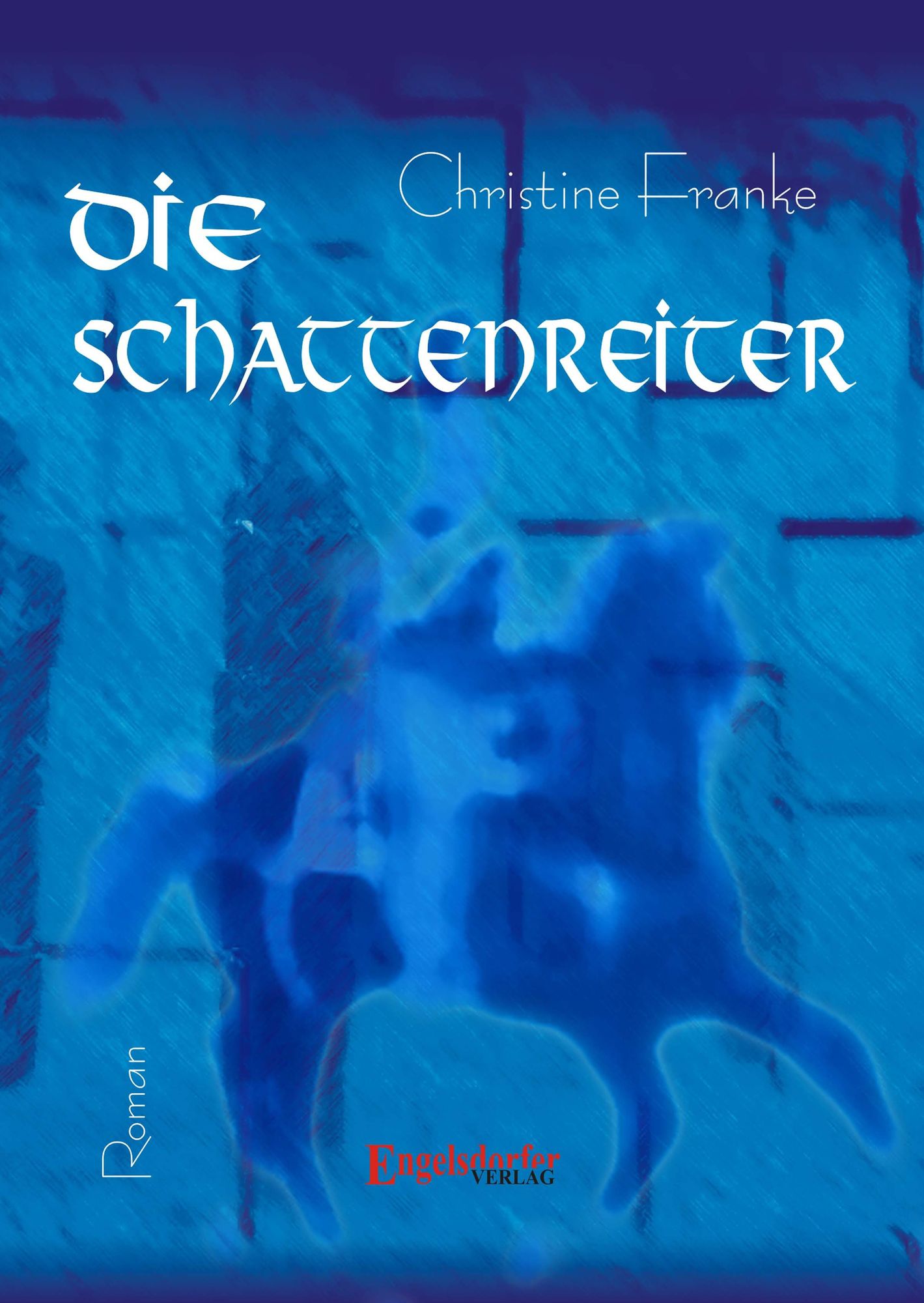 Die Schattenreiter. Roman