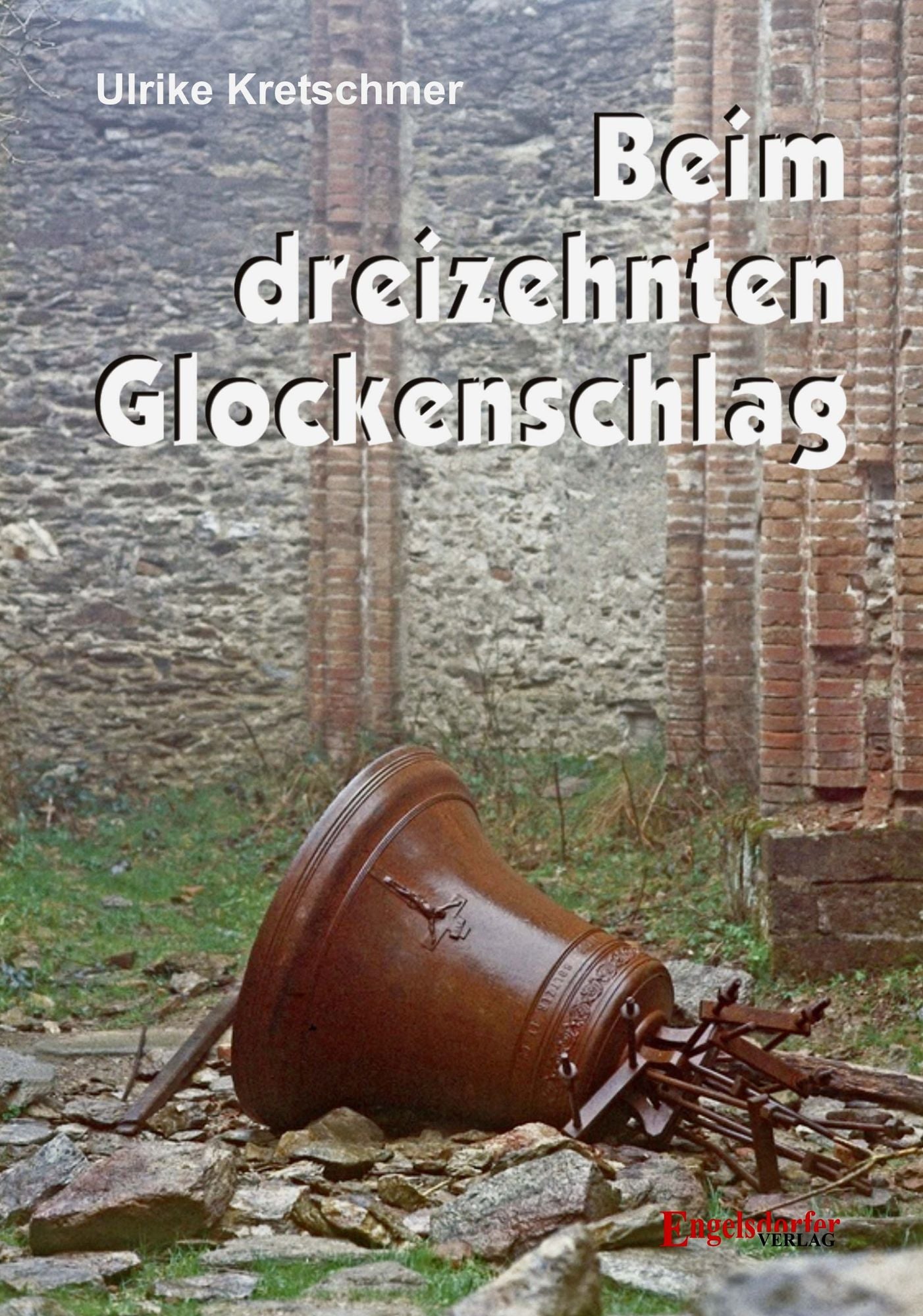 Beim dreizehnten Glockenschlag. Krimis, nicht nur vom Niederrhein