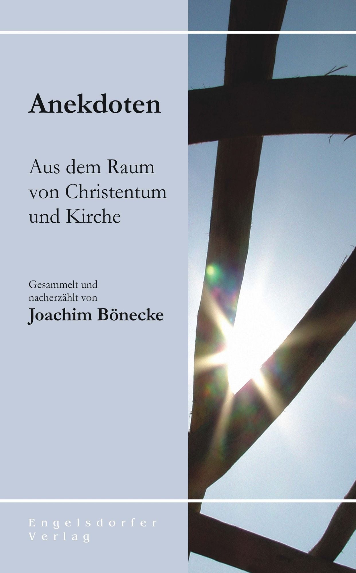 Anekdoten. Aus dem Raum von Christentum und Kirche