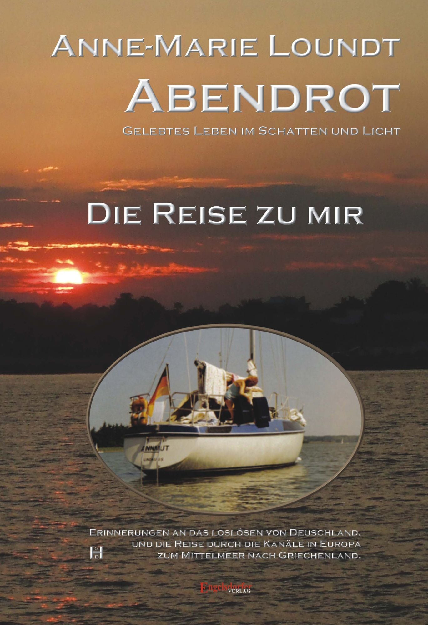 Abendrot (1) Die Reise zu mir: Erinnerungen