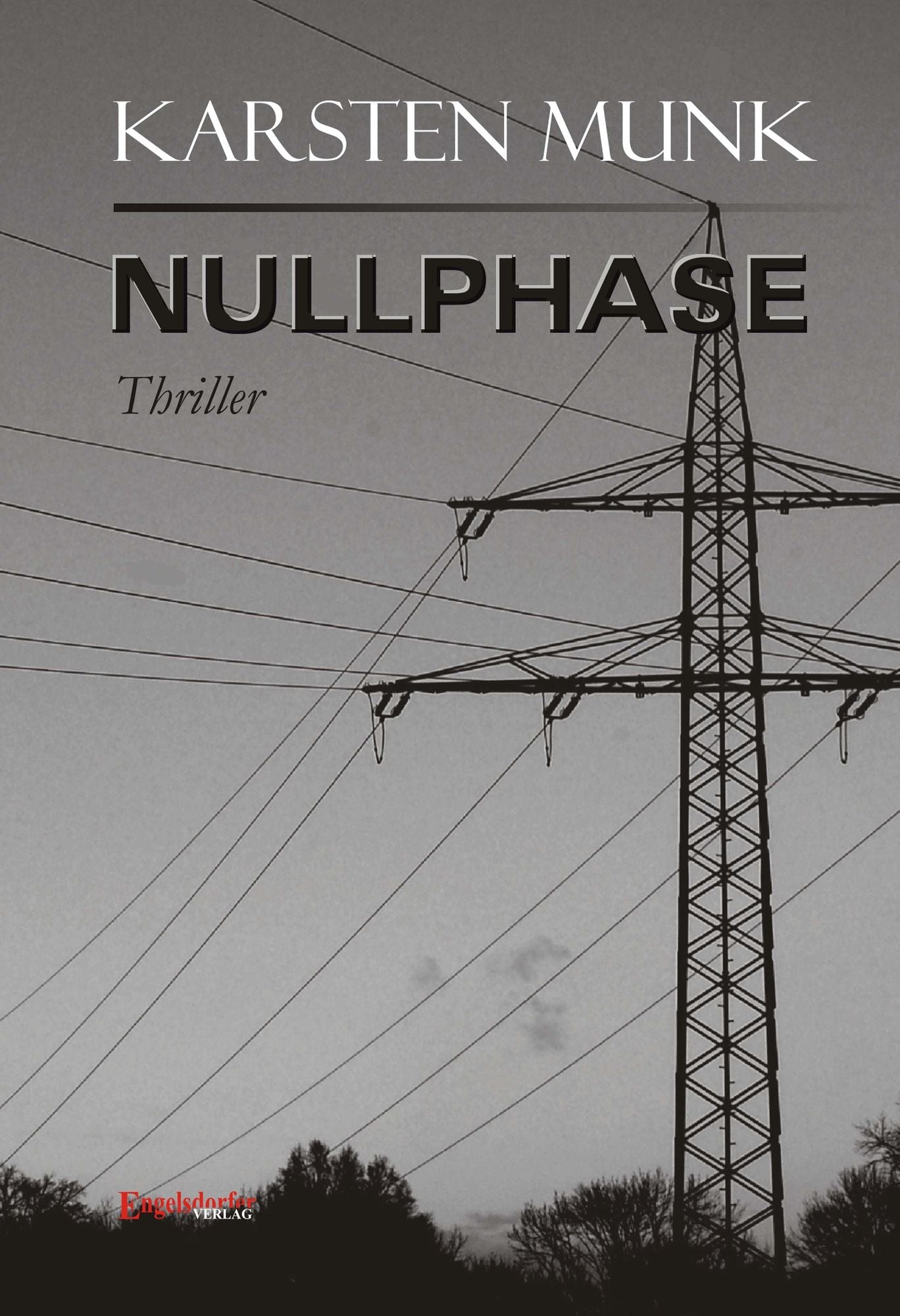 Nullphase. Thriller