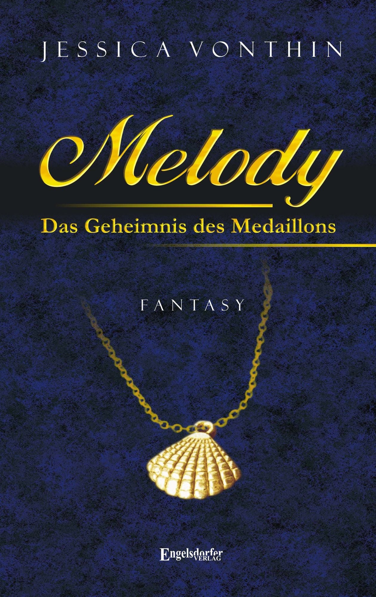 Melody und das Geheimnis des Medaillons