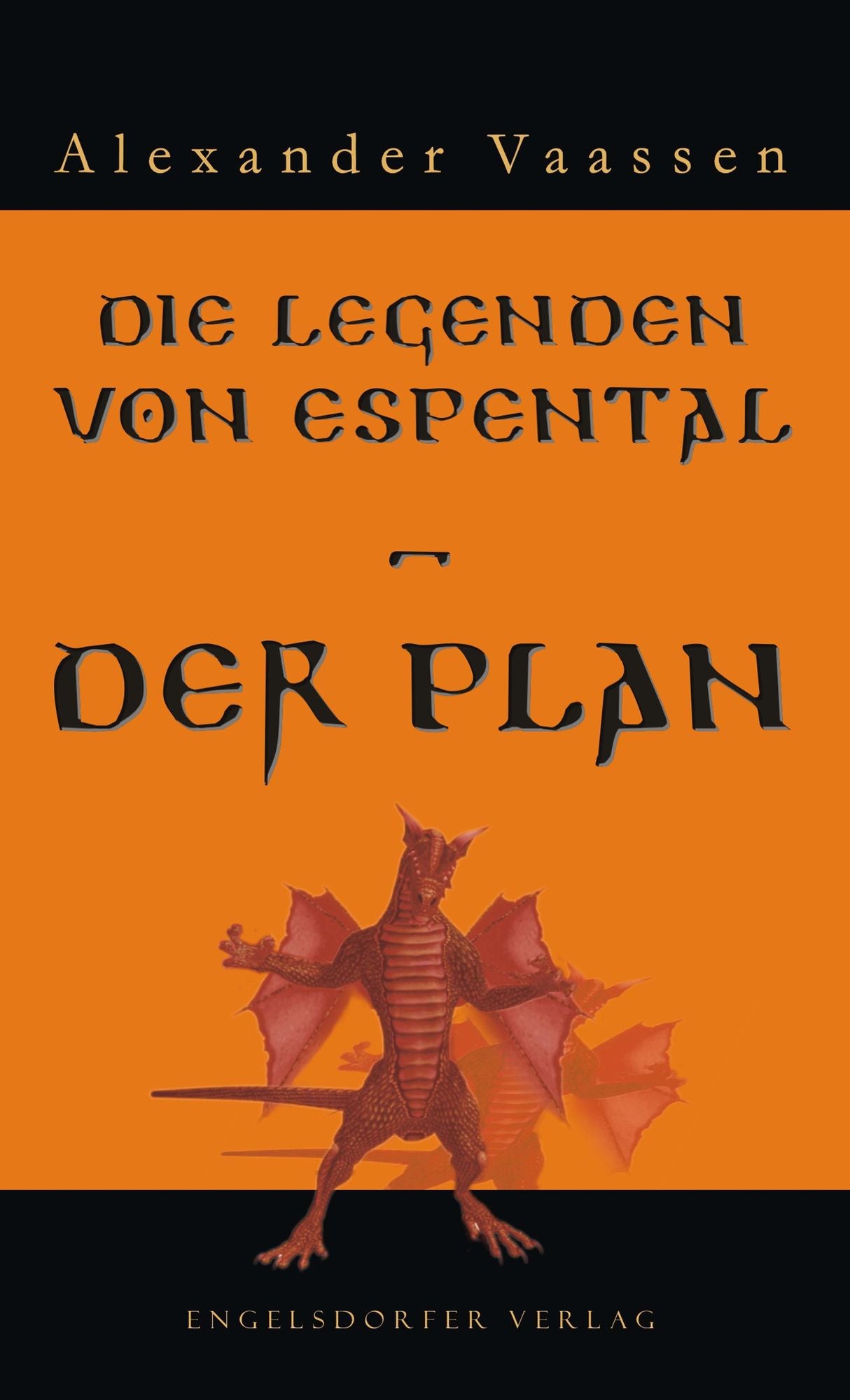 Die Legenden von Espental - Der Plan
