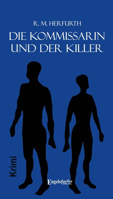 Die Kommissarin und der Killer