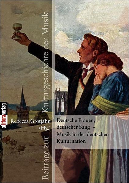 Deutsche Frauen, deutscher Sang