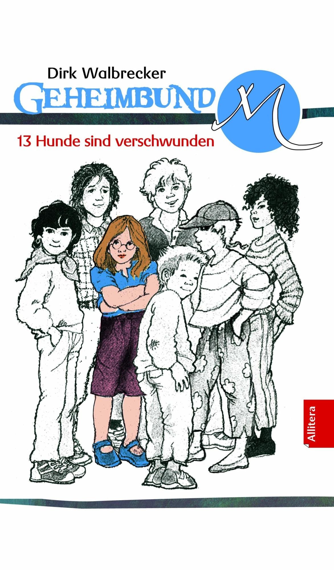 13 Hunde sind verschwunden: Geheimbund M