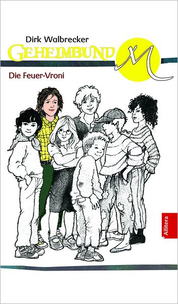 Die Feuer-Vroni: Geheimbund M