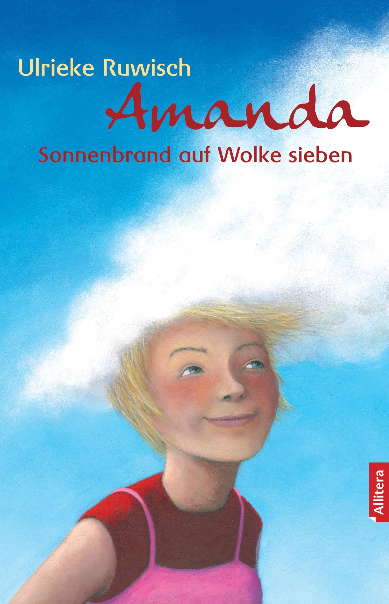 Amanda: Sonnenbrand auf Wolke Sieben