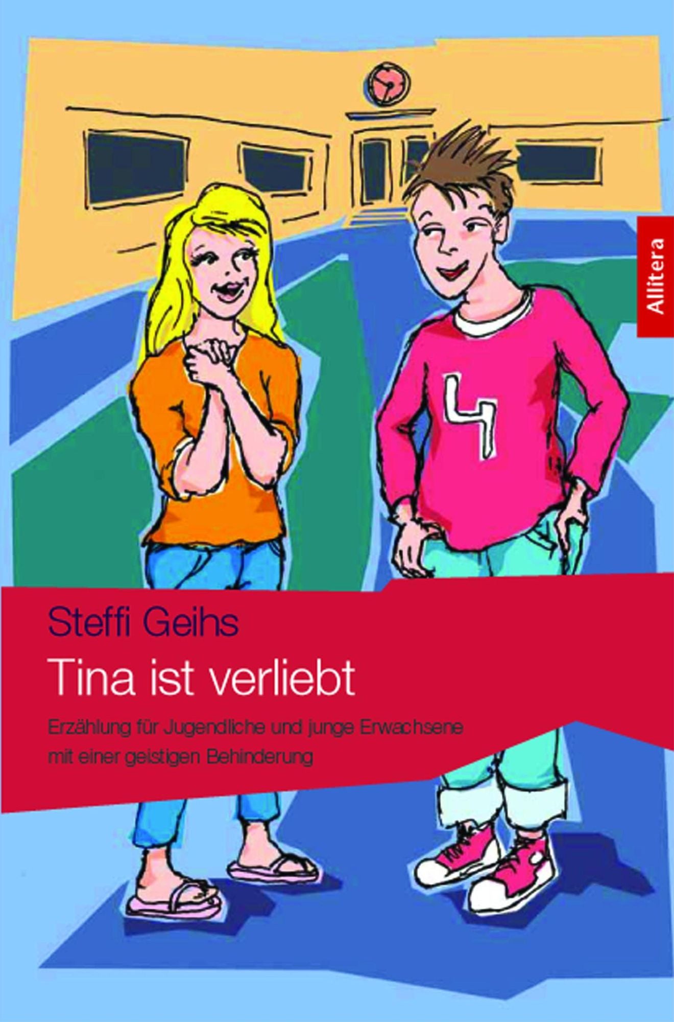 Tina ist verliebt: Erzählung für Jugendliche und junge Erwachsene mit einer geistigen Behinderung