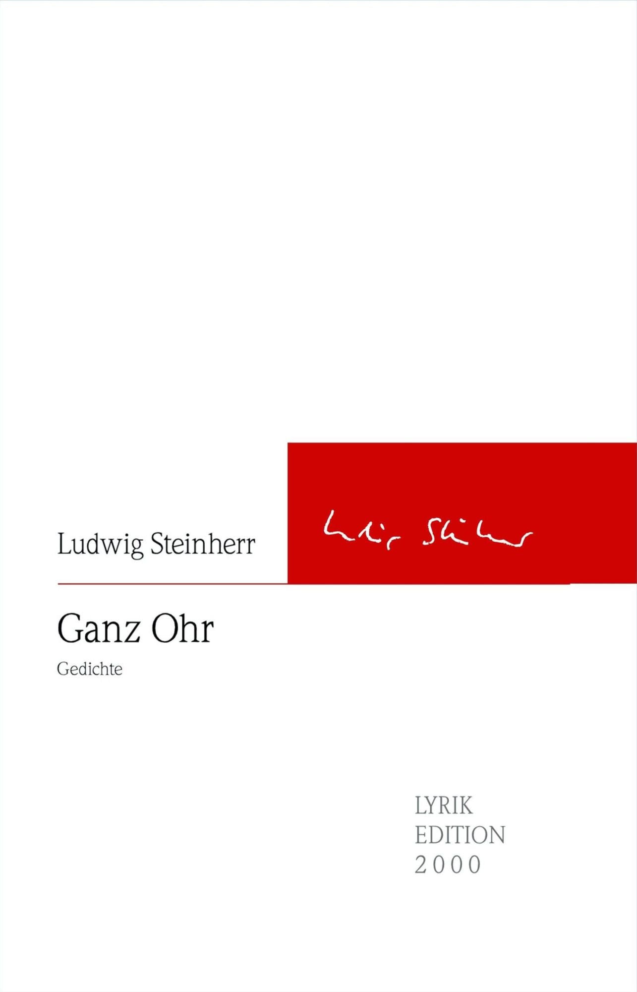 Ganz Ohr: Gedichte