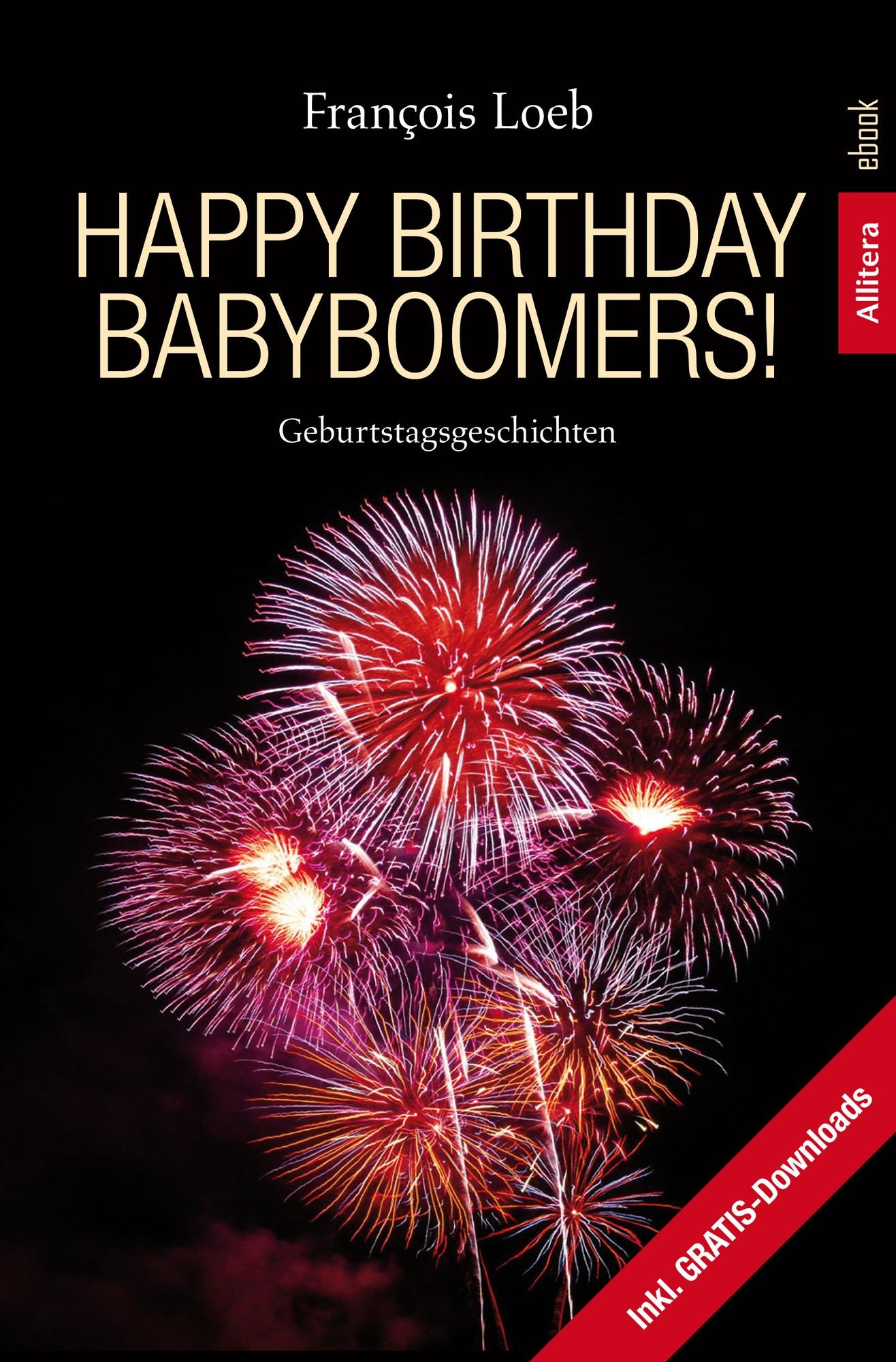 Happy Birthday Babyboomers: Geburtstagsgeschichten