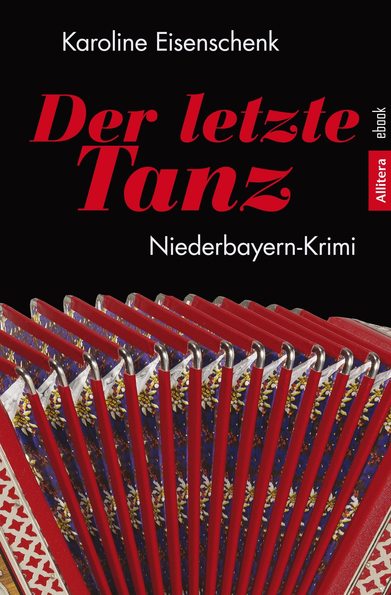 Der letzte Tanz: Niederbayern-Krimi